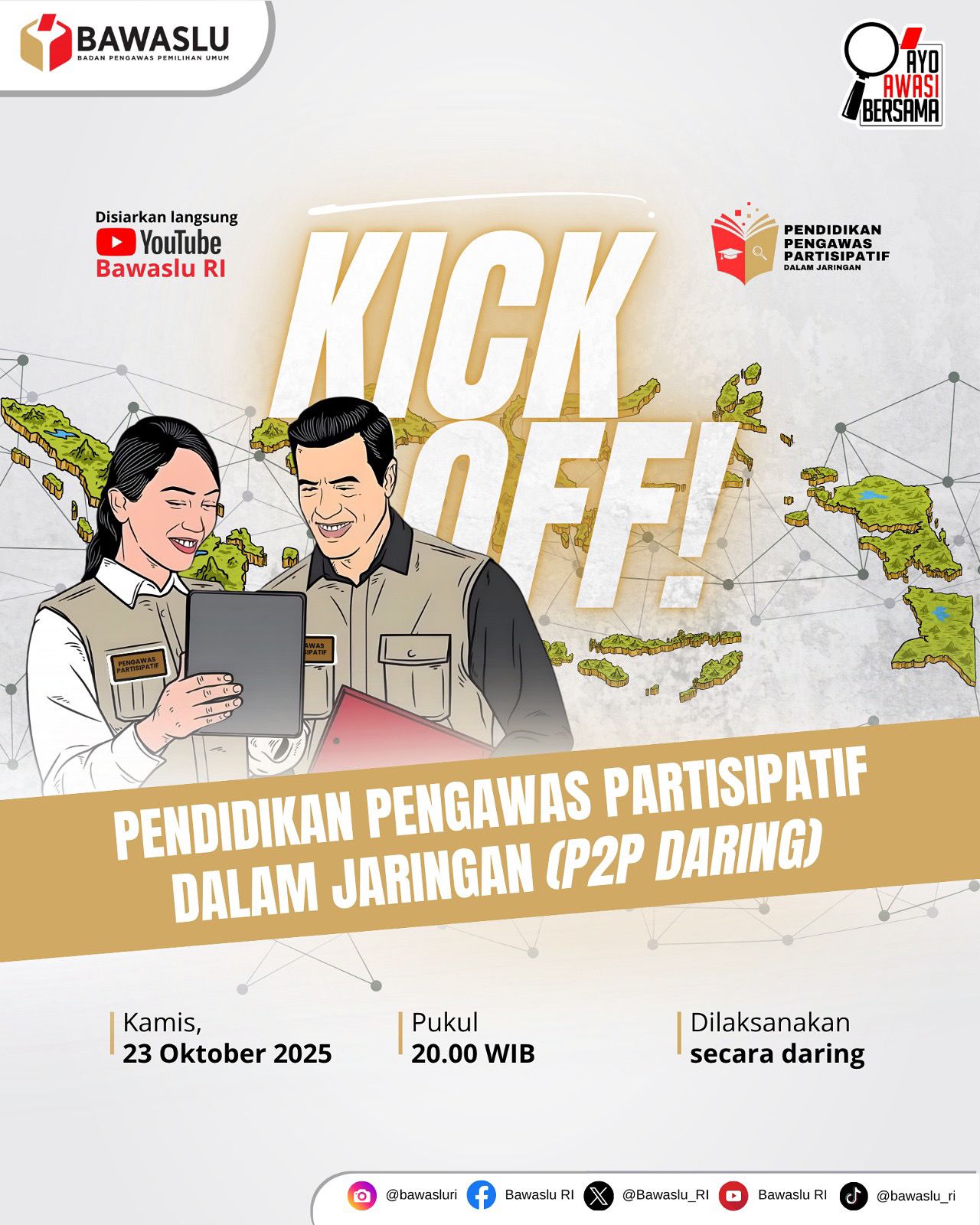 Kick Off Pendidikan Pengawas Partisipatif (P2P) Daring Tahun 2025