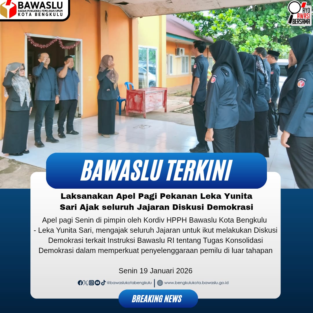 Apel Pagi Bawaslu Kota Bengkulu. Senin (19/1/26)