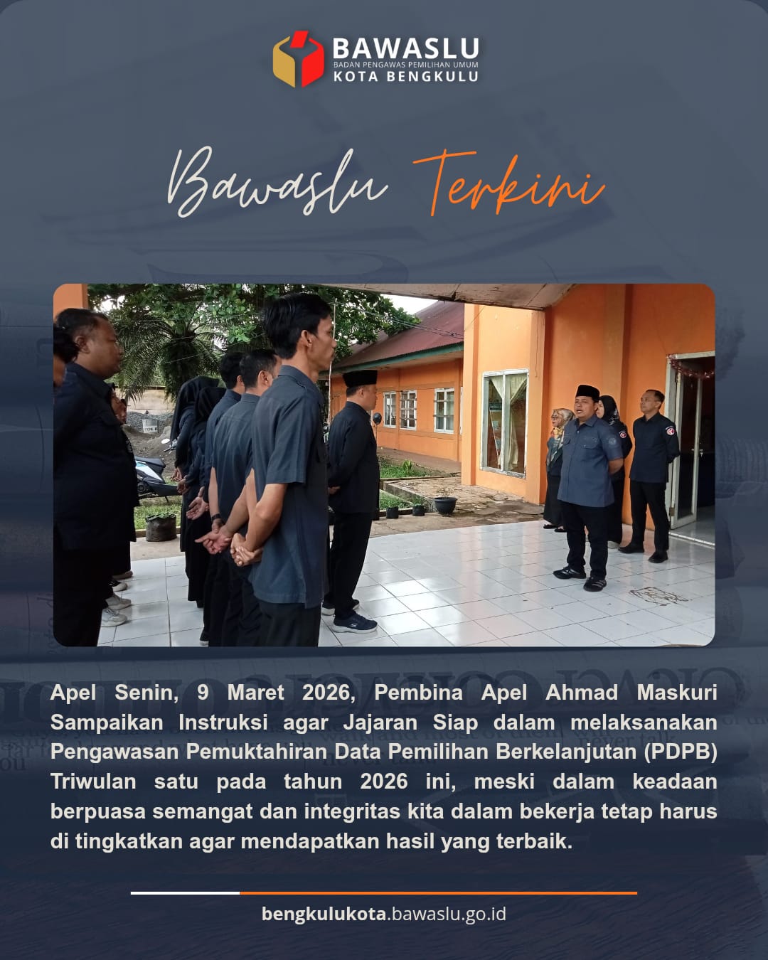 Apel Pagi Bawaslu Kota Bengkulu.