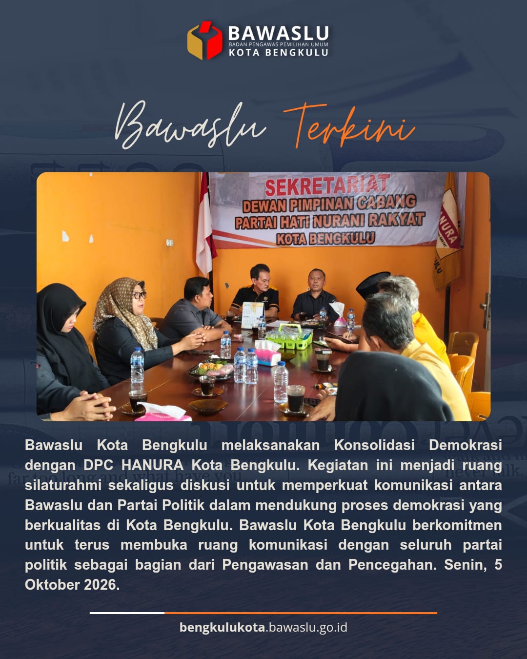 Konsolidasi Demokrasi di Sekretariat HANURA Kota Bengkulu. Senin (5/10/26)