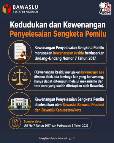 Undang - Undang Pemilu meneguhkan kewenangan Bawaslu dalam menyelesaikan Penyelesaian Sengketa Pemilihan Umum.