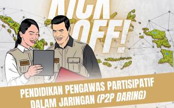Kick Off Pendidikan Pengawas Partisipatif (P2P) Daring Tahun 2025